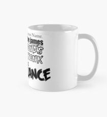 RUFEN SIE EIN BONDULANCE Tasse (Standard)