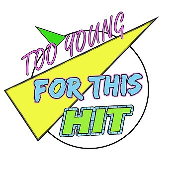 Artwork thumbnail, Too Young For This Hit - The Logo by OmensRest