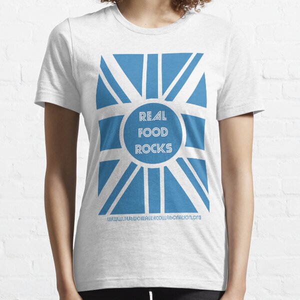 Rock n' Roll #RealFoodRocks Essential T-Shirt