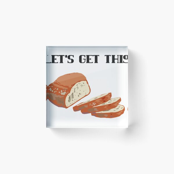 Item preview, Let's get this bread designed and sold by Opus Lilium.