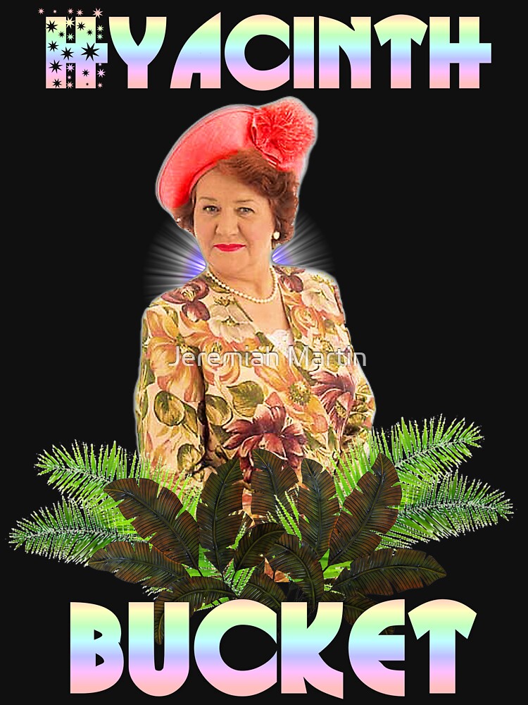"Hyacinth Bucket" T-shirt by jeremiahm08 | Redbubble