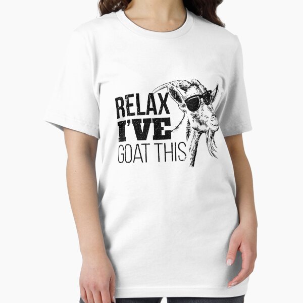 Item preview, Relax I've Goat This - Distressed Design for Goat Lovers designed and sold by Theodore Cory.