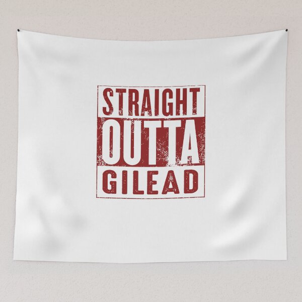 Item preview, Straight Outta GILEAD designed and sold by KoolMoDee.