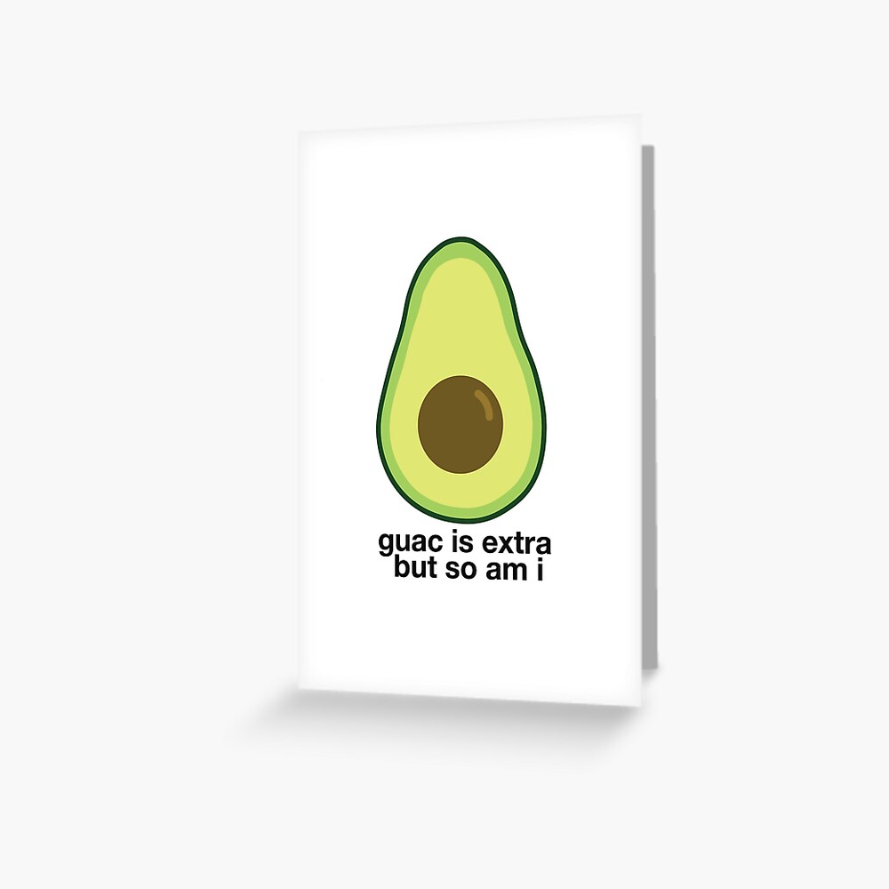 Extra Avocado Greeting Card
