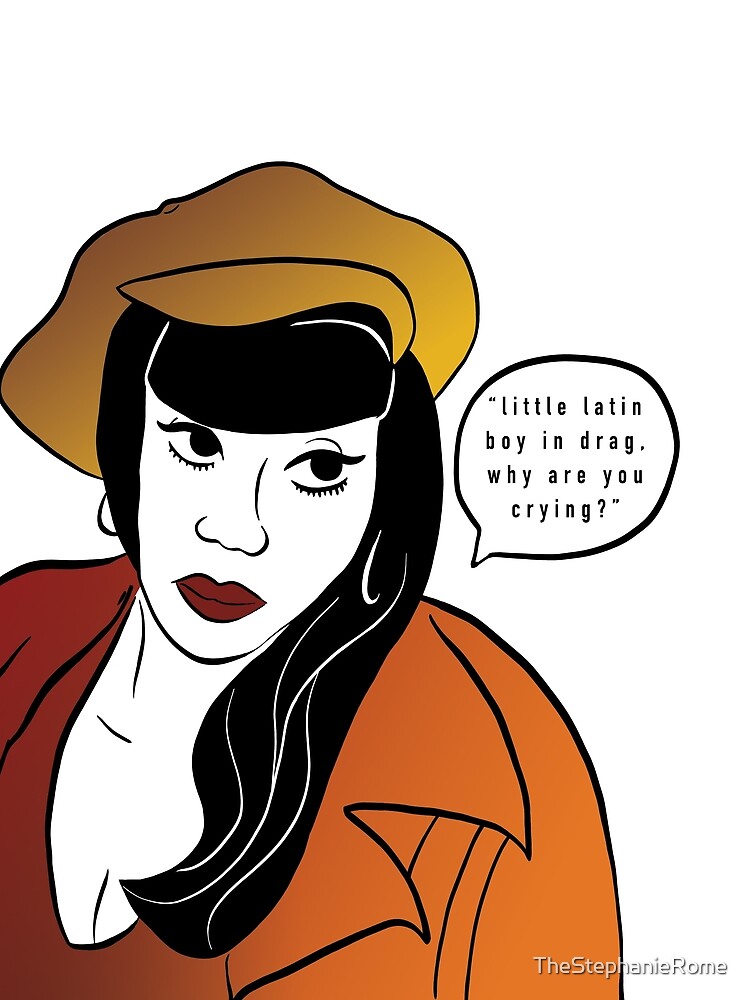 "Little latin boy in drag why are you crying? -Noxeema Jackson" T-shirt