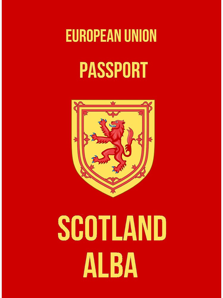 Scottish Passport Independent Scotland Alba Passport Sticker For   Bg,f8f8f8 Flat,750x,075,f Pad,750x1000,f8f8f8.u3 