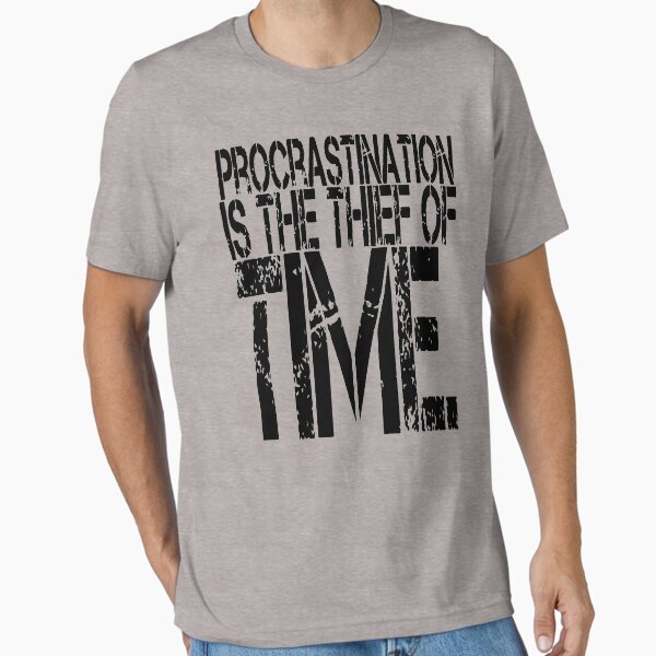 Item preview, Procrastination Is The Thief Of Time designed and sold by Christopher Taylor.