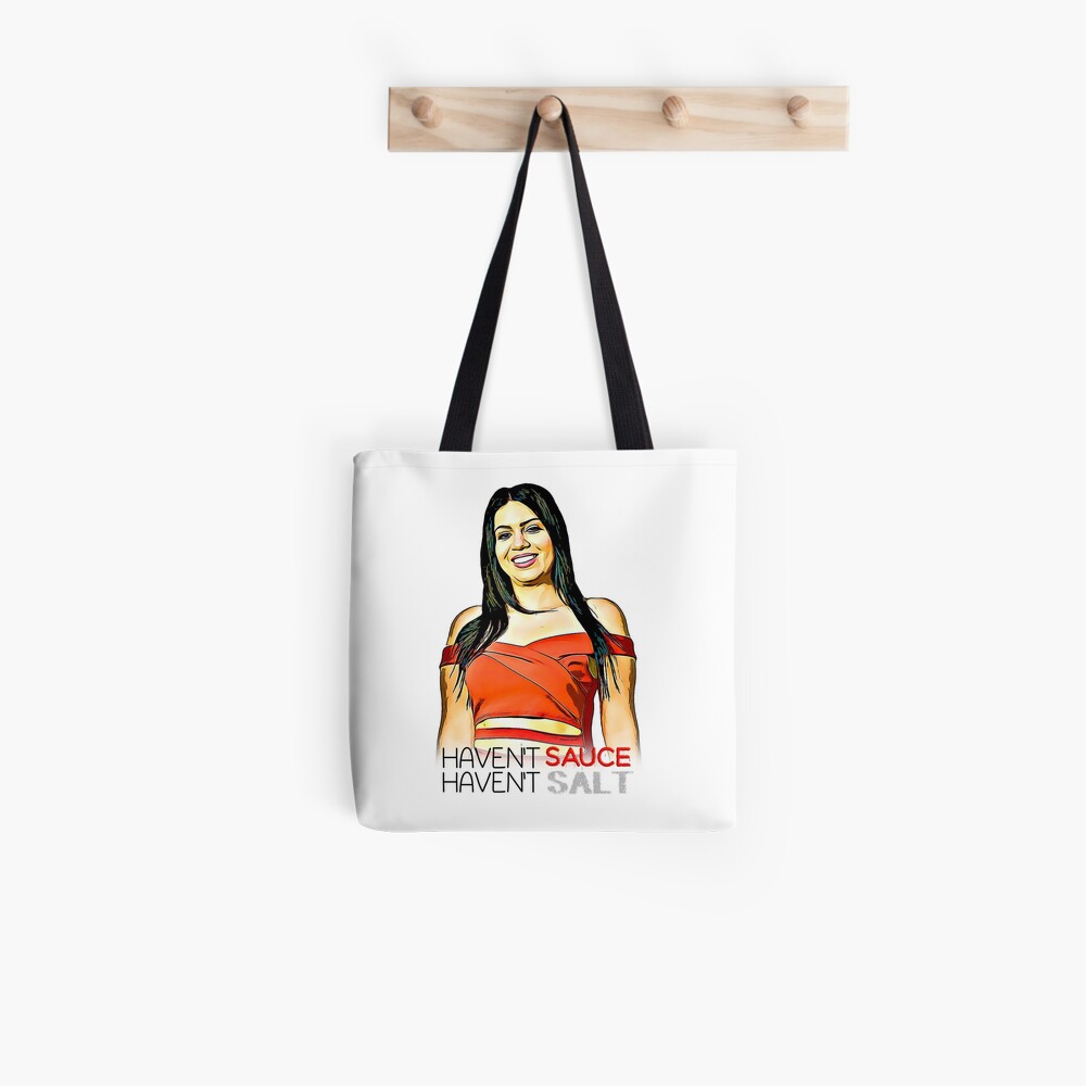 90 Day Fiance - Larissa - Haven't Sauce Haven't Salt Tote Bag