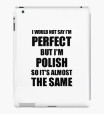 Funny Polish Gift for Poland Pride Perfect Husband Wife Present iPad Case/Skin