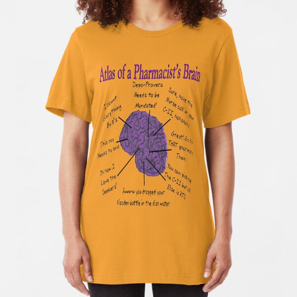 Funny Pharmacist's Brain T-Shirt Slim Fit T-Shirt