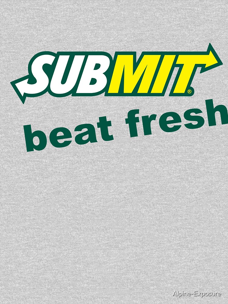 Jiu Jitsu Submit Beat Fresh by Alpine-Exposure