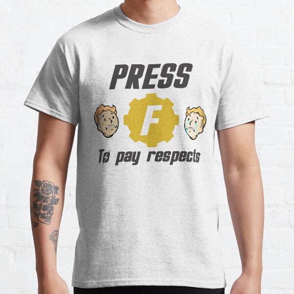  Press F To Pay Respects Funny Gaming Meme T-Shirt