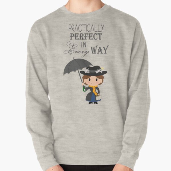 Mary Poppins - Practically Perfect Pullover Sweatshirt