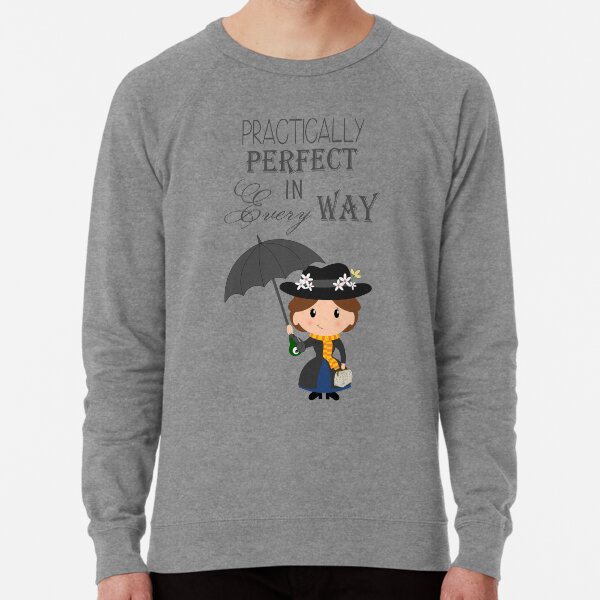Mary Poppins - Practically Perfect Lightweight Sweatshirt