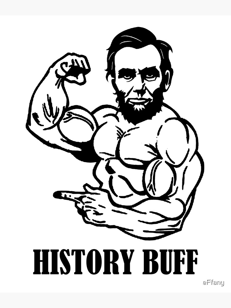 "History Buff" Poster for Sale by eFfany Redbubble