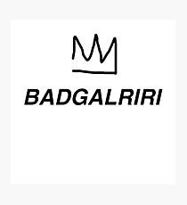 Königin Rihanna Badgalriri Fotodruck