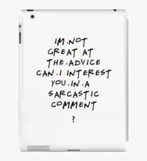 Chandler Bing qoutes iPad Case/Skin
