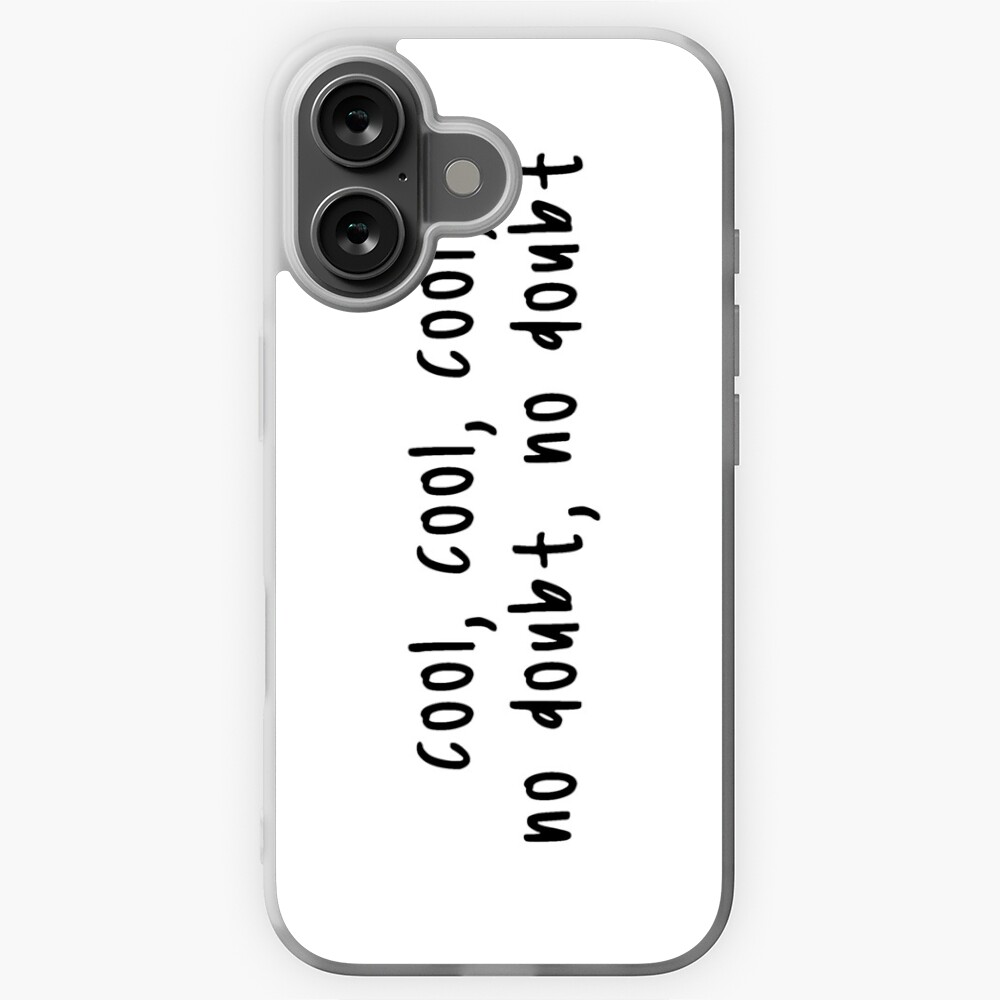 Brooklyn Nine Nine - Cool, Cool, Cool, No Doubt Sticker