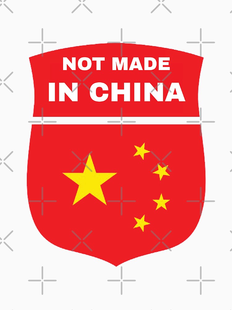 "Not Made In China Shirt Fun Not Made In China Shirt Funny Not Made