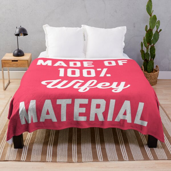Item preview, 100% Wifey Material Funny Quote designed and sold by quarantine81.