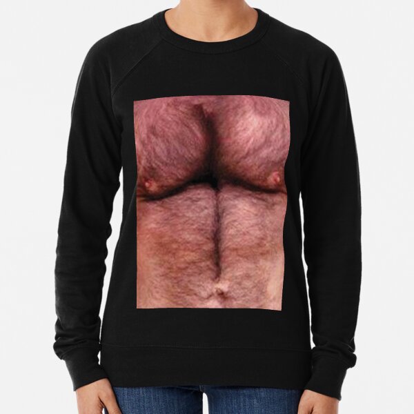 hairy chest sweatshirt