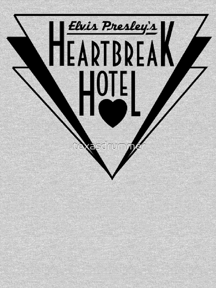 Heartbreak Hotel by texasdrummer