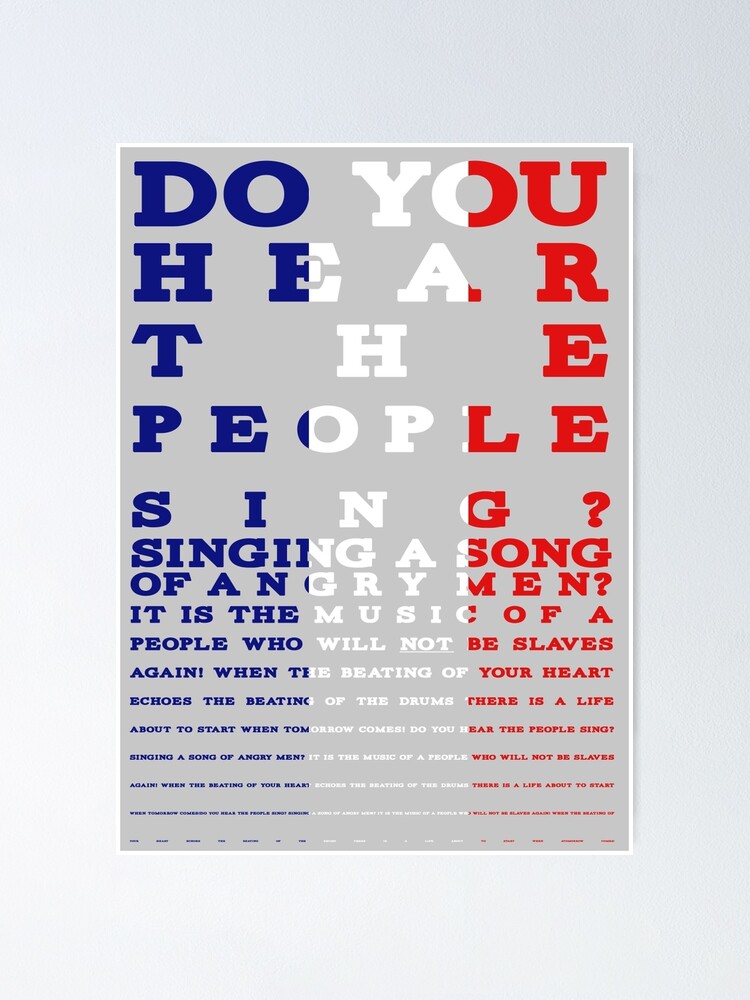 Do You Hear The People Sing Les Mis Design Poster By Suzeejobs Redbubble