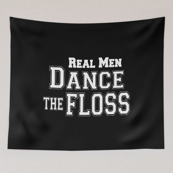 Item preview, Real Men Dance The Floss designed and sold by DanceAddict.