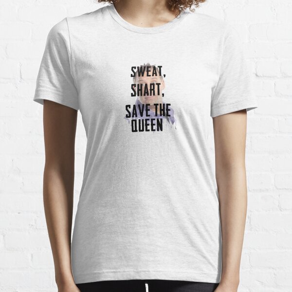 sweat short and save the queen