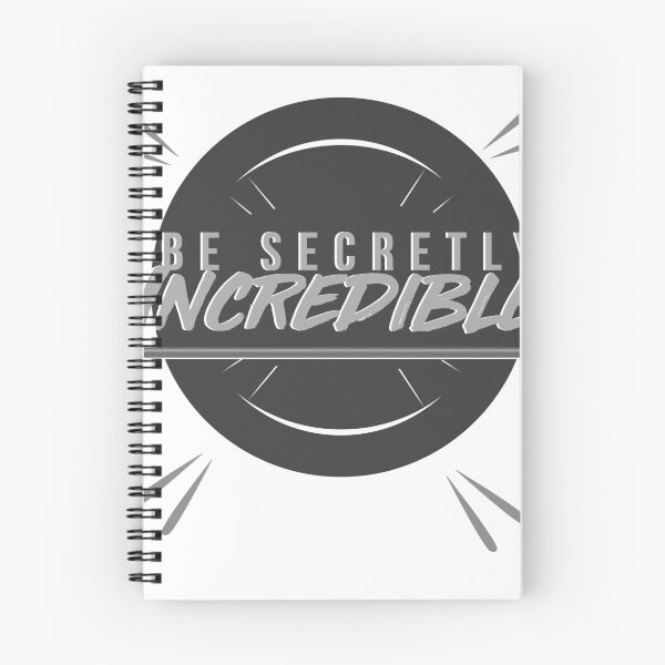 Item preview, Be secretly Incredible Be secretly unbelievable designed and sold by horstdesigns.