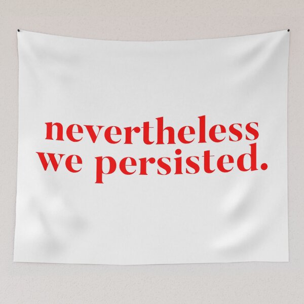 Item preview, Nevertheless We Persisted designed and sold by theenamegame.