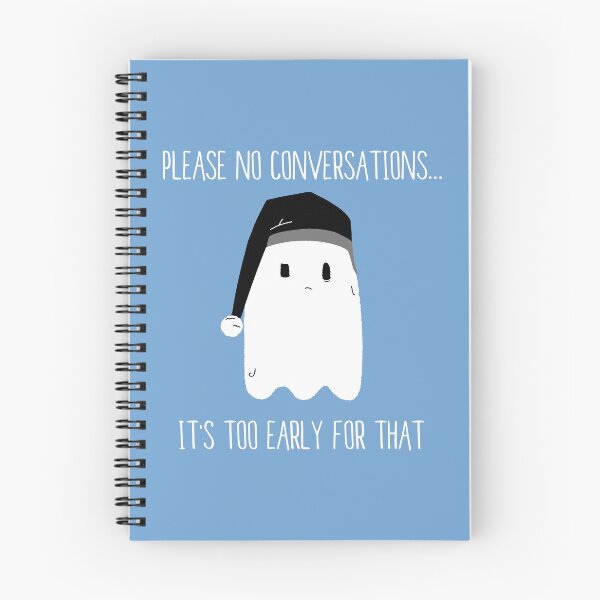 Item preview, Please No Conversations... It's Too Early For That | sleep cute nap ghost morning designed and sold by PikachuRox.