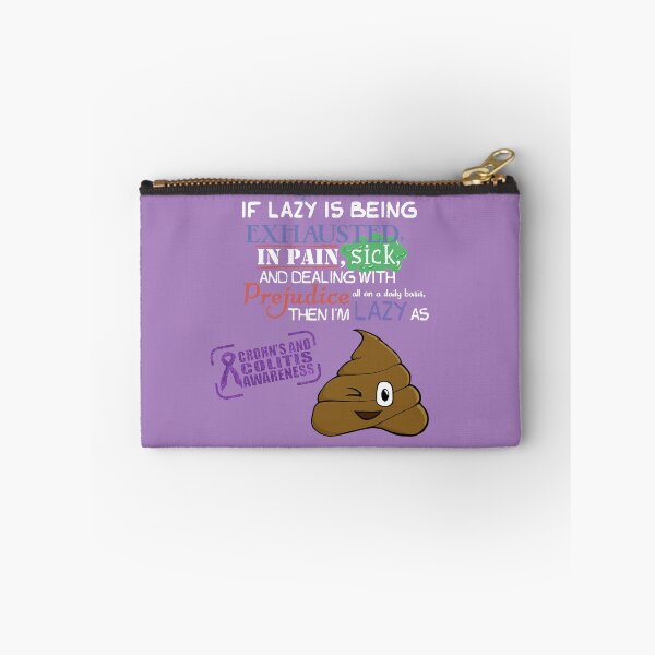 Item preview, Just Call Me Lazy - Crohn's and Colitis Awareness designed and sold by poo-tee.