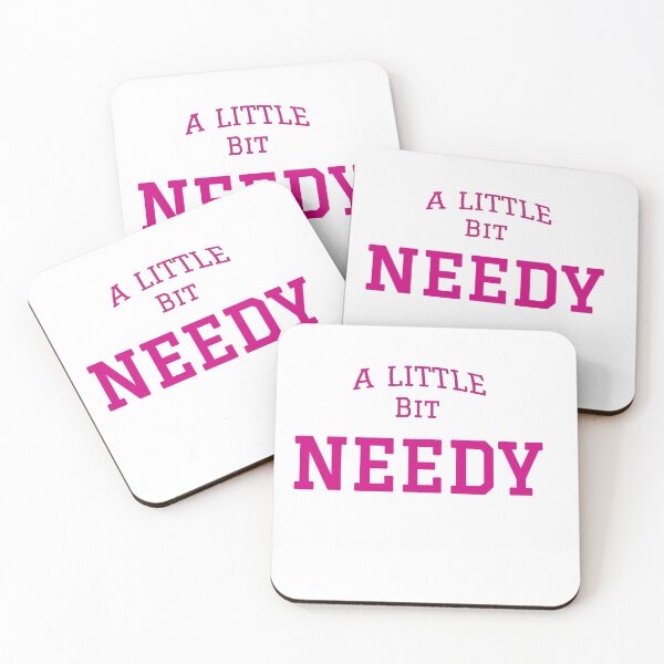 Item preview, A little bit needy designed and sold by RachelTintedRed.