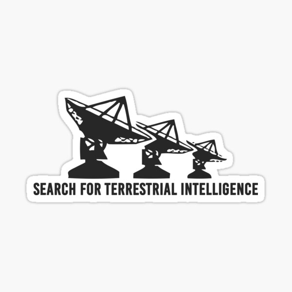 Item preview, search for terrestrial intelligence designed and sold by Fatima404.