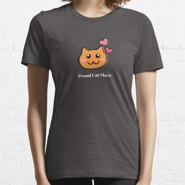 Proud Cat Slave Essential T-Shirt