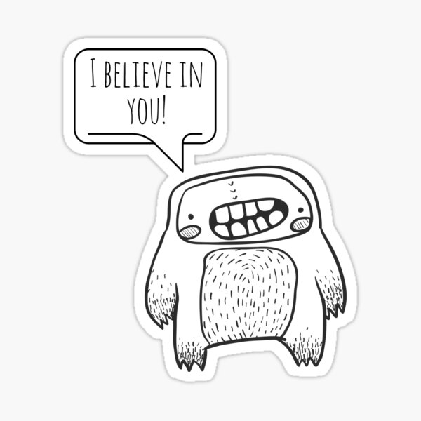 Item preview, I believe in you! Bigfoot Beautiful Cute Woodland Creature with Positive Message - Clothing, Art, IPhone Case designed and sold by BigfootBeauty.