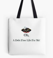 A Debt Free Life For Me Tote Bag
