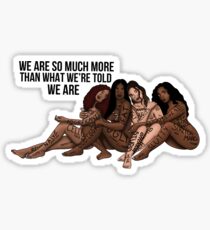 We’re So Much More... Sticker