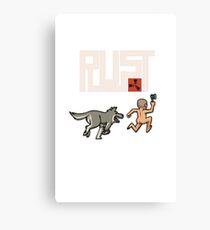 Rust players be like Canvas Print