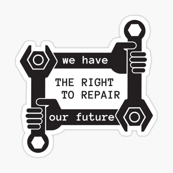 we have the right to repair our future Sticker