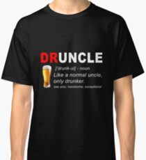 Druncle Beer Classic T-Shirt