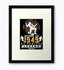 The 'Football' Legend Is Alive - Born In 1949 Framed Print
