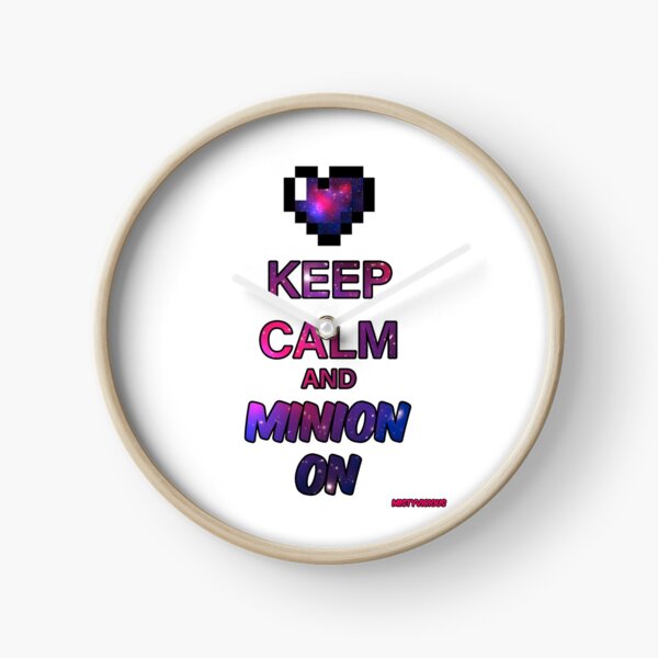 Keep Calm and Minion On Clock