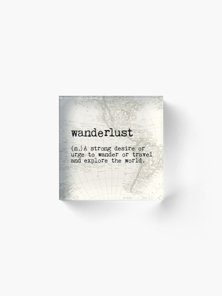 Alternate view of Wanderlust Acrylic Block