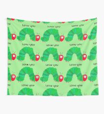 Cute Caterpillar Shirt - Cute Caterpillar tshirt - Kids Cute tshirt - Love you shirt, love you t-shirt - Love you tee - Happy Gift Idea Wall Tapestry