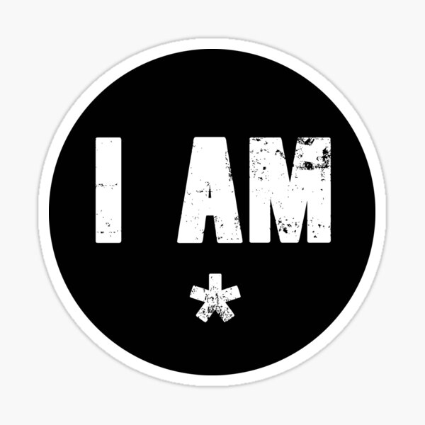 I Am ~ A Powerful Affirmation Sticker