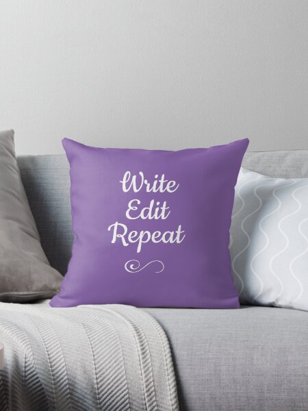 Write, Edit, Repeat Throw Pillow