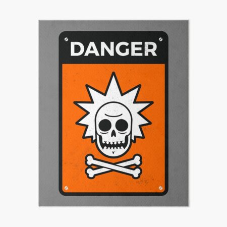 Danger Rick Sign Art Board Print