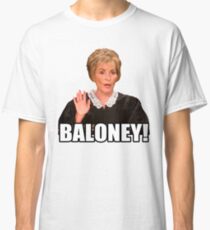 Richterin Judy - Baloney Classic T-Shirt